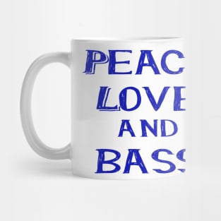 Peace love and bass blue Mug